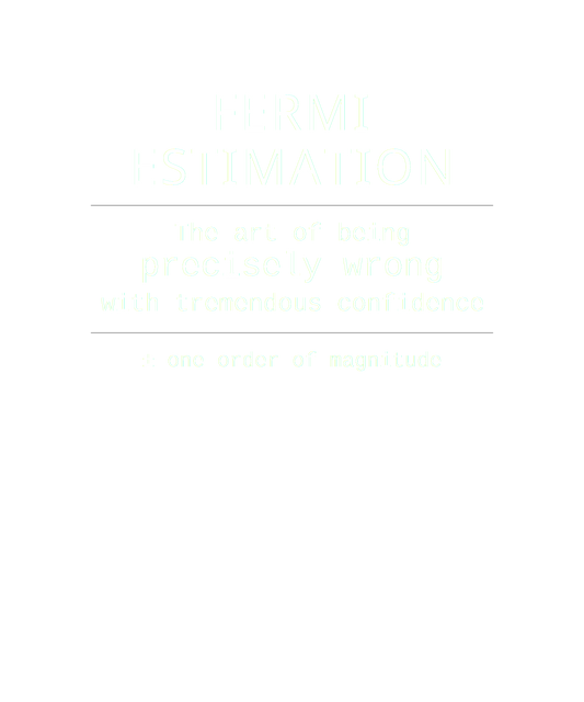 Fermi Estimation – Physics Approximation Humor Black Tee